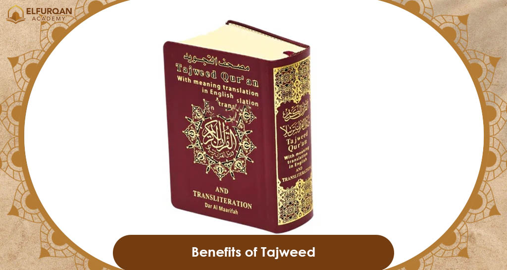 Benefits of Tajweed