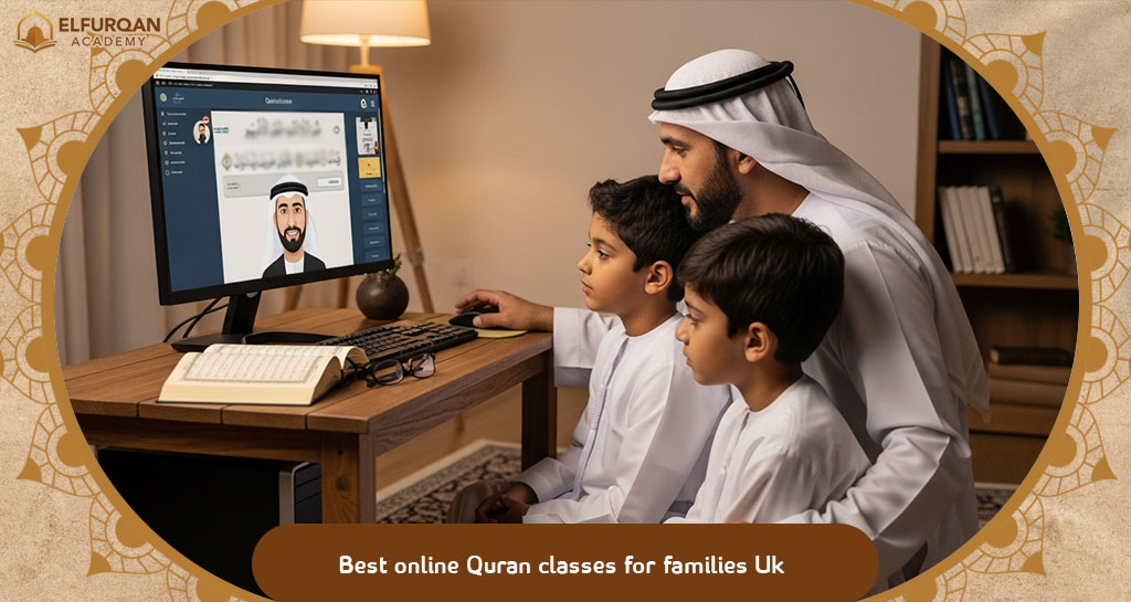Best online Quran classes for families Uk