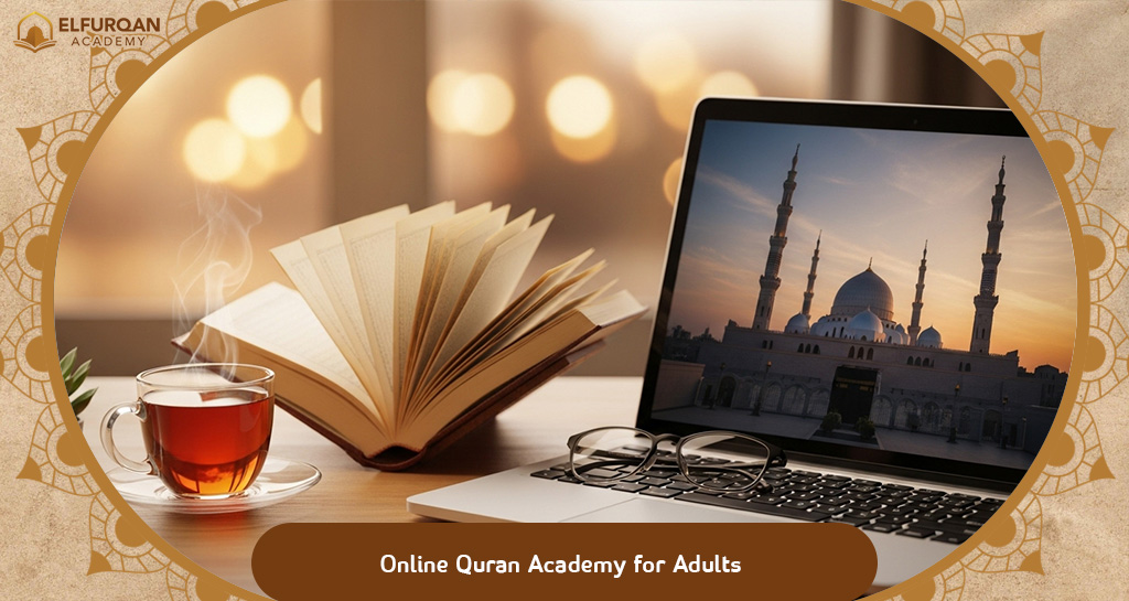 Online Quran Academy for Adults