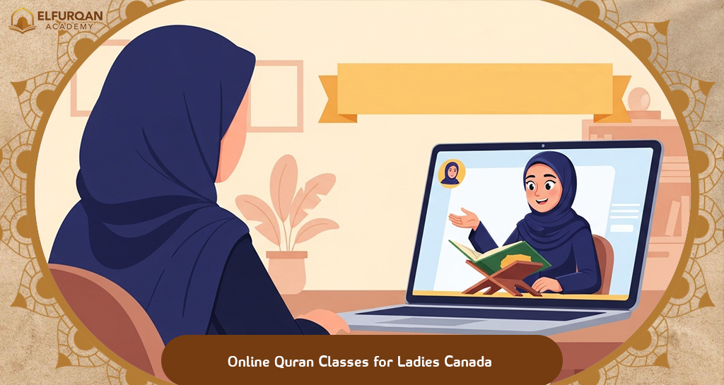 Online Quran Classes for Ladies Canada
