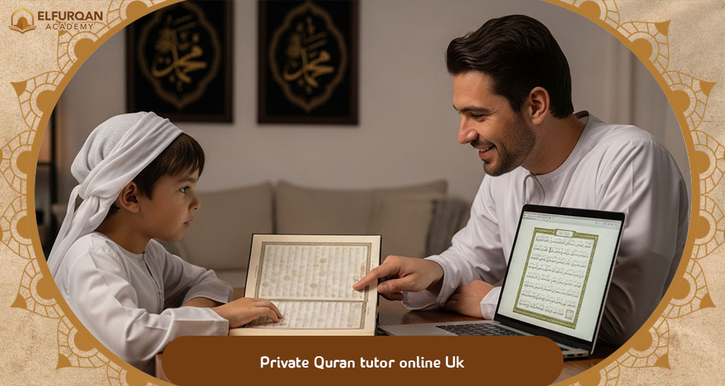 Private Quran tutor online Uk