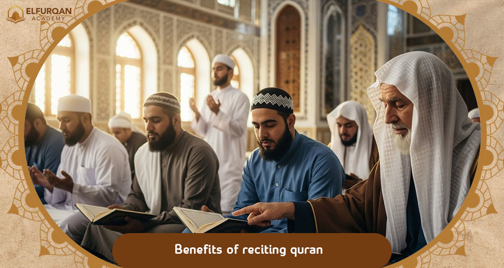 Benefits of reciting quran