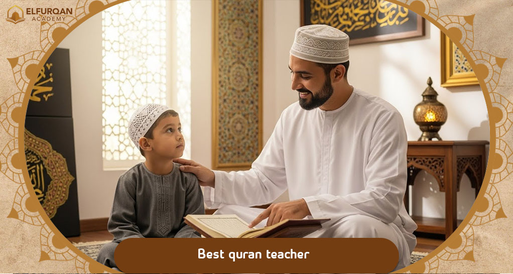 The Best Quran Teacher
